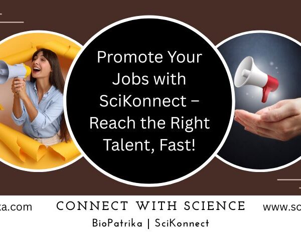 Promote Your Jobs with SciKonnect – Reach the Right Talent, Fast!